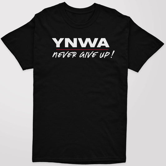 YNWA Never Give Up Tee- Black